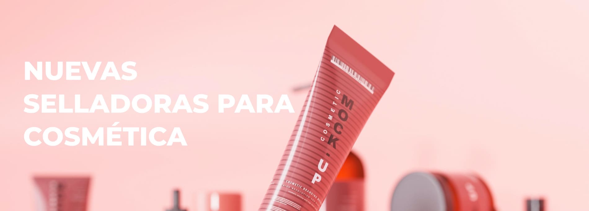 SELLADORAS COSMETICA